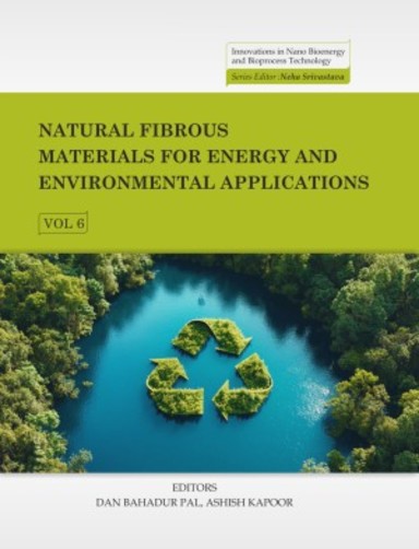 Natural Fibrous Materials for Energy and Environmental Applications