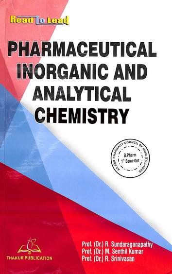 Pharmaceutical Inorganic & Analytical Chemistry For B Pharm 1st Sem: Read To Lead 6