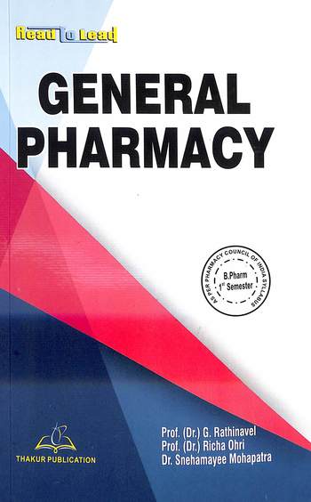 General Pharmacy For  B Pharm 1st Sem :  Read To Lead 2
