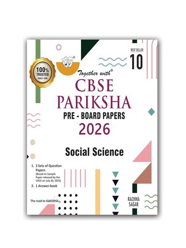Social Science Class 10 Together With Cbse Pariksha Pre Board Papers For  2026 Examination
