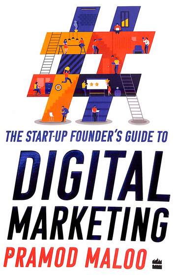 Start Up Founders Guide To Digital Marketing