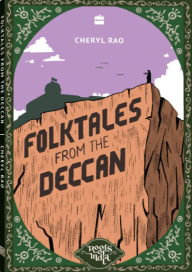 Roots Of India : Folktales From The Deccan