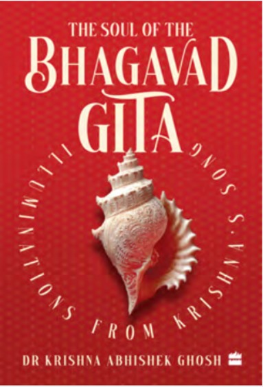 Soul of the Bhagavad Gita