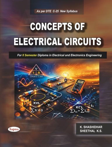 Concepts Of Electrical Circuits For 2nd Sem Diploma In Electrical & Electronics Engineering