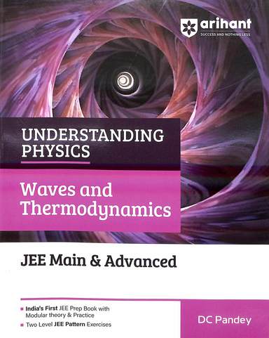 Understanding Physics Waves & Thermodynamics Jee Main & Advanced : Code B026