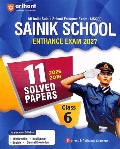 Sainik School Entrance Exam 2027 For Class 6 11 Solved Papers 2026-2016 : Code G1131