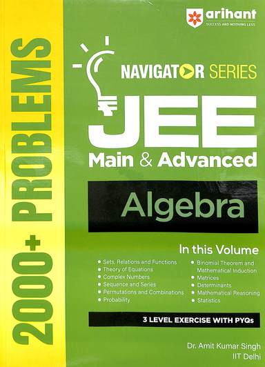 Navigator Series Jee Main &  Advanced Algebra 2000+ Problems : Code B147