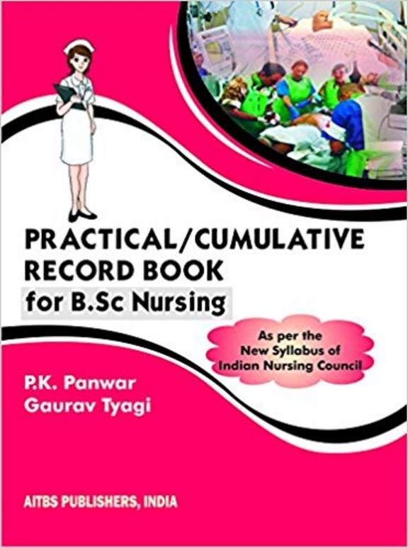 Practical/Cumulative Record Book For Bsc Nursing