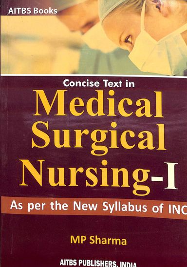 Concise Text In Medical Surgical Nursing 1