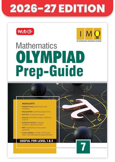 MTG Mathematics (IMO) Olympiad Prep Guide Class 7 | Detailed Theory, Exercise with Self Test For Practice | SOF Olympiad Books For Exam 2026-27 | 9789375444114