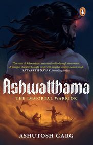 Ashwatthama : The Immortal Warrior