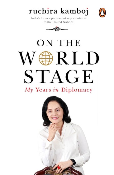 On The World Stage: My Years In Diplomacy