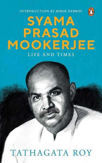 Syama Prasad Mookerjee : Life & Times