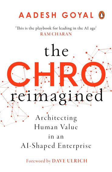 Chro Reimagined : Architecting Human Value In An Ai Shaped Enterprise