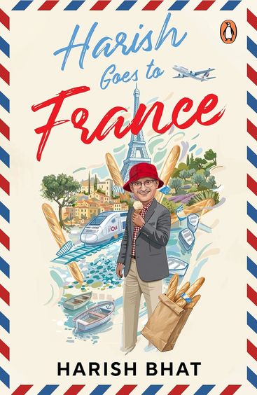 Harish Goes To France