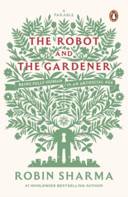 Robot and The Gardener