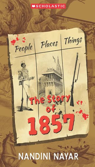 People Places Things : The Story Of 1857