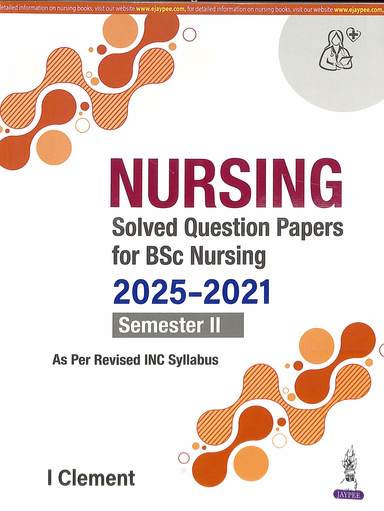 Nursing Solved Question Papers For B Sc Nursing Sem 2 2025-2021