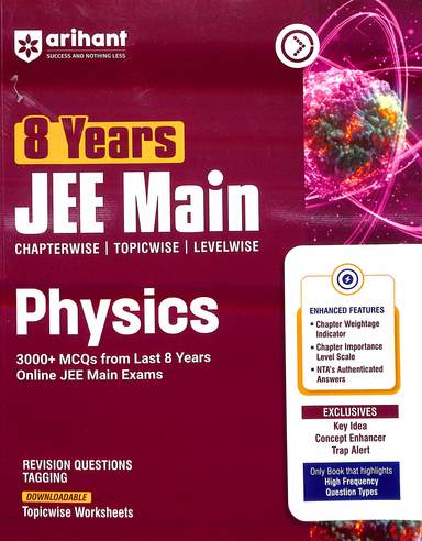 Physics 8 Years Jee Main Chapterwise Topicwise Levelwise : Code C1063