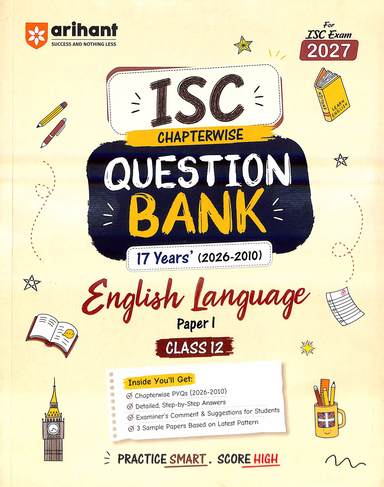 English Language Paper 1 Class 12  Isc  Chapterwise  Question Bank 17 Years 2026-2010 : Code F1180