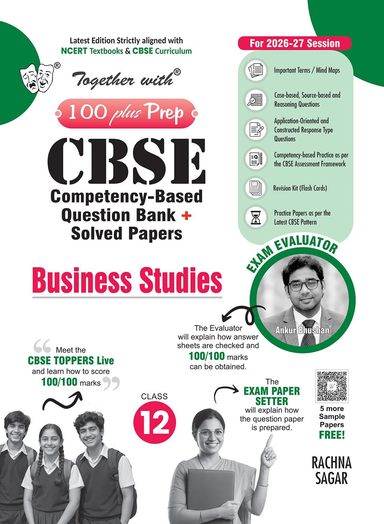 Together With Business Studies Class 12 : 100 Plus Prep Cbse Competency Based Question Bank + Solved