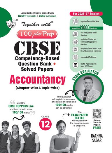 Together With Accountancy Class 12 : 100 Plus Prep Cbse Competency Based Question Bank + Solved P