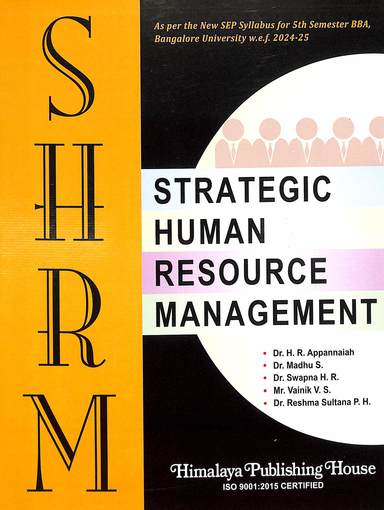 Shrm : Strategic Human Resource Management For 5th Sem Bba Sep : Bu