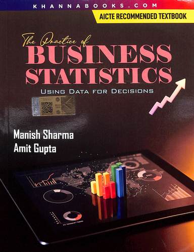 Practice Of Business Statistics : Using Data For Decisions