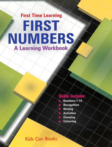 First Time Learning : First Numbers A Learning Work Book