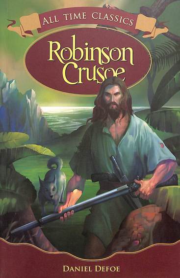 All Time Classics : Robinson Crusoe