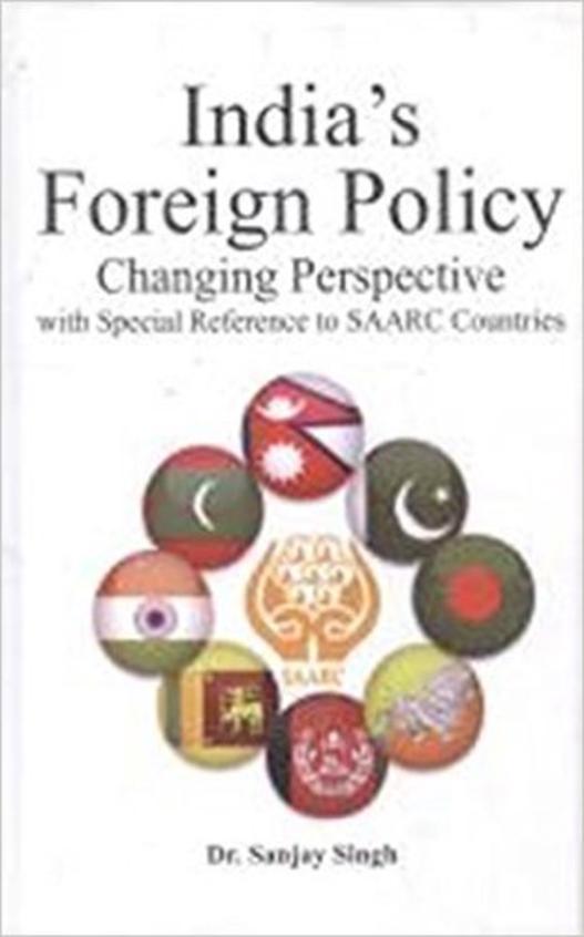 Indias Foreign Policy: changing perspective