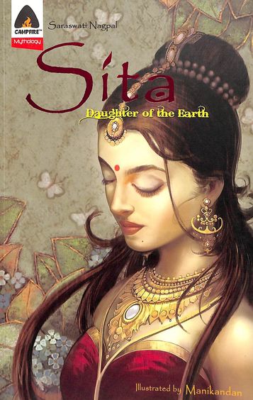 Sita Daughter Of The Earth : A Graphic Novel