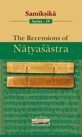 Recensions Of Natyasastra Samiksika Series 19