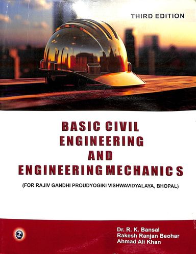 Basic Civil Engineering & Engineering Mechanics
