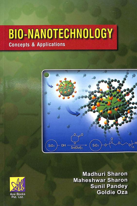 Bio Nanotechnology Concepts & Applications
