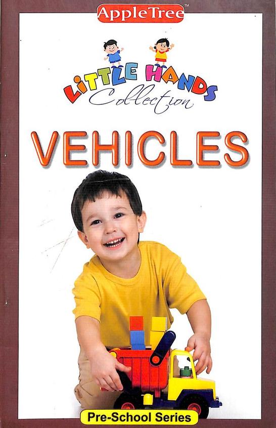 Vehicles Little Hands Collection - Apple Tree Pre School Series