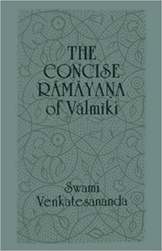 The Concise Ramayana of Valmiki