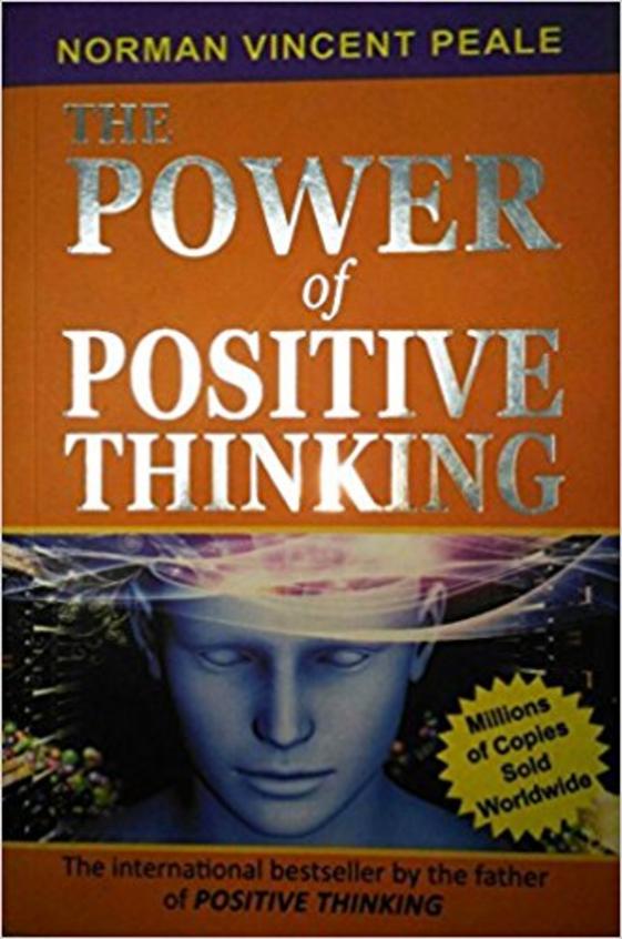 Power Of Positive Thinking : Read This Book & Change Your Life