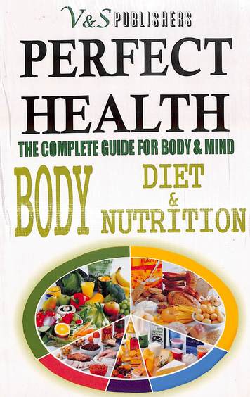 Perfect Health The Complete Guide For Body & Mind Body Diet & Nutrition