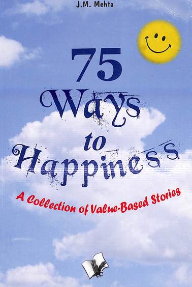 75 Ways To Happiness