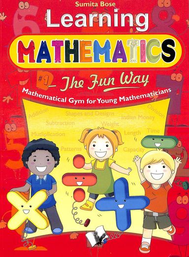 Learning  Mathematics  : The Fun Way