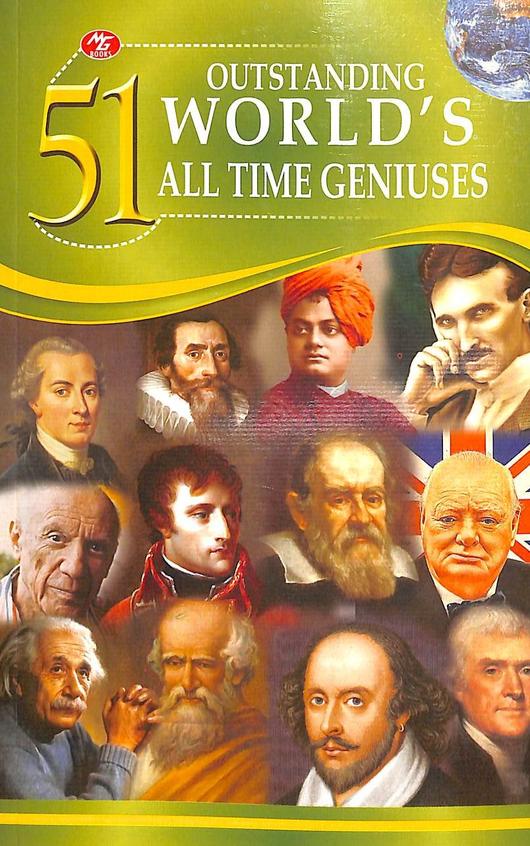 51 Outstanding Worlds All Time Geniuses