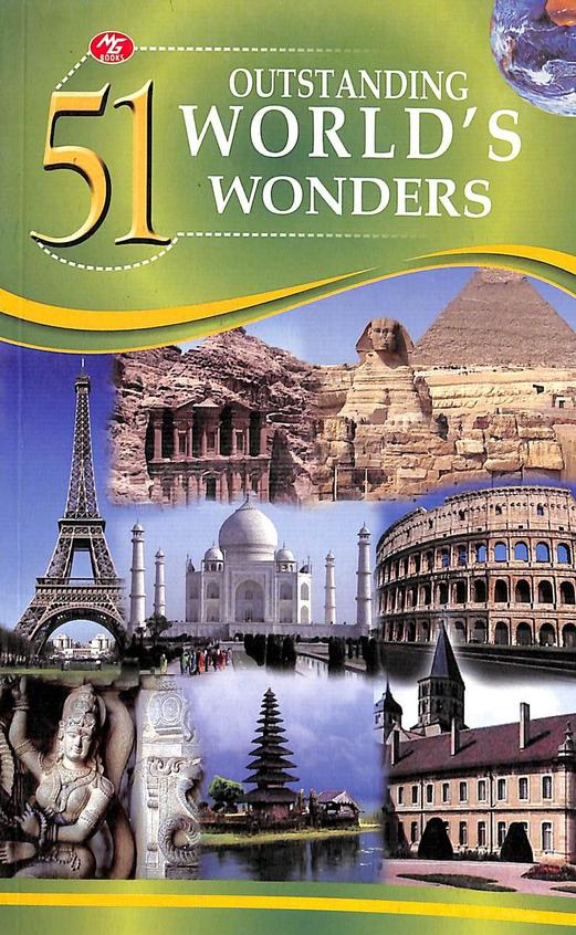 51 Outstanding Worlds Wonders