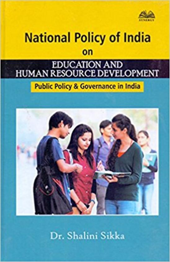 National Policy Of India On Education & Human Resource Development Public Policy &