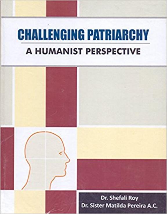 Challenging  Patriarchy : A Humanist Perspective