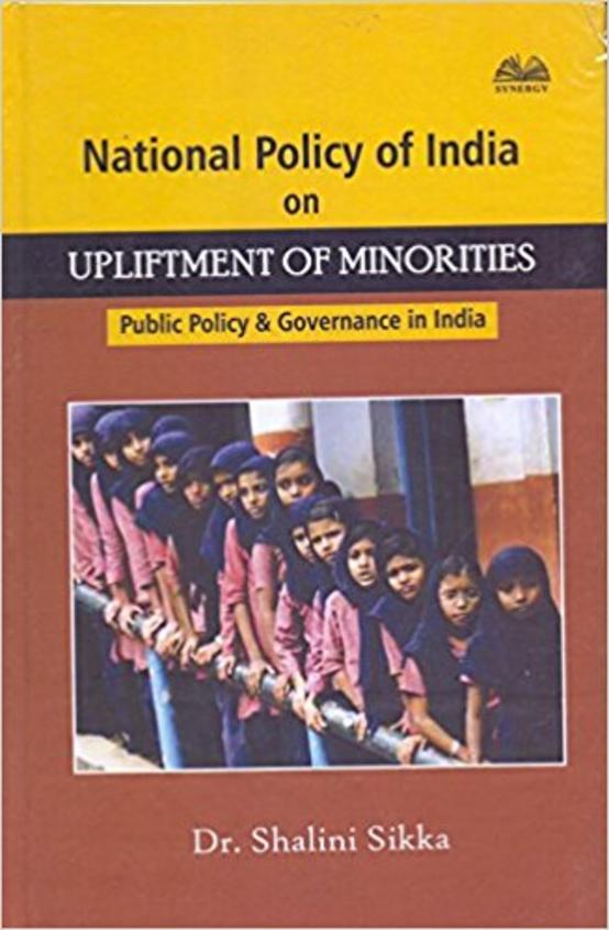 National Policy Of India On Upliftment Of Minorities Public Policy & Governance In India