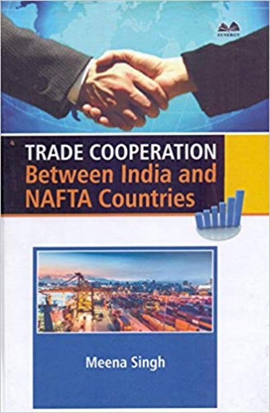Trade Cooperation Between India & Nafta Countries
