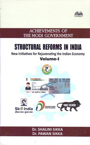 Achievements Of The Model Government Vol 1 : Structural Reforms In India