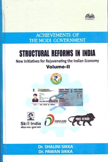 Achievements Of The Modi Governement Vol 2 : Structural Reforms In India