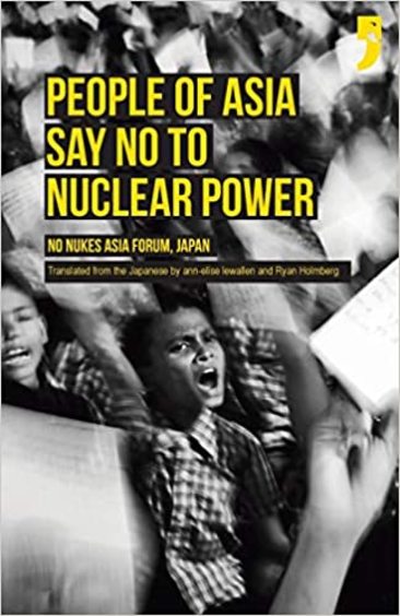 The People of Asia Say No to Nuclear Power